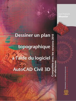 cover image of Dessiner un plan topographique à l'aide du logiciel AutoCAD Civil 3D